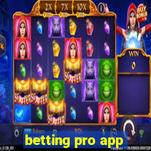 betting pro app