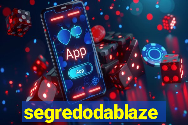 segredodablaze