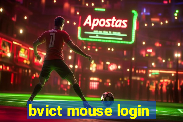 bvict mouse login