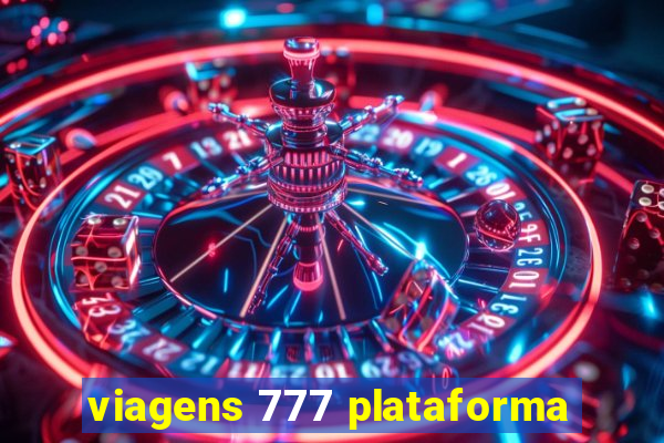 viagens 777 plataforma