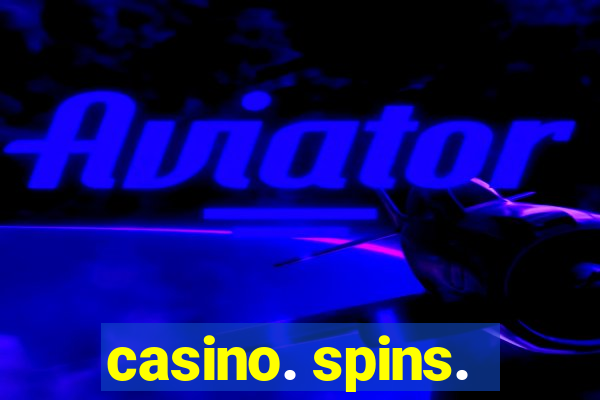 casino. spins.