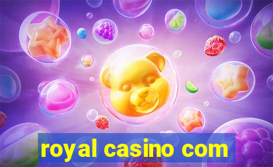 royal casino com