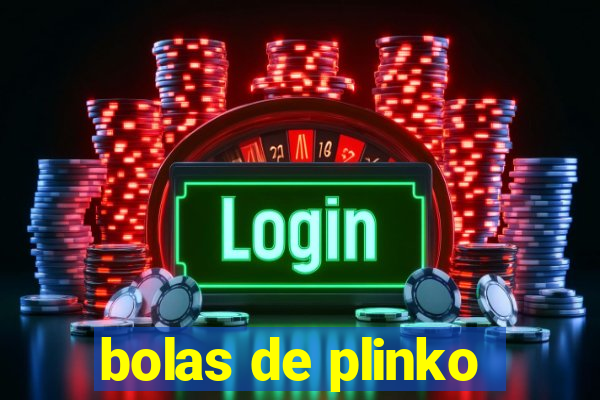 bolas de plinko