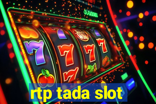 rtp tada slot