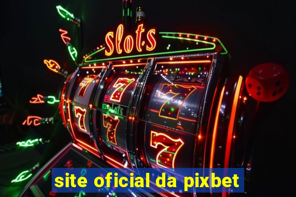 site oficial da pixbet