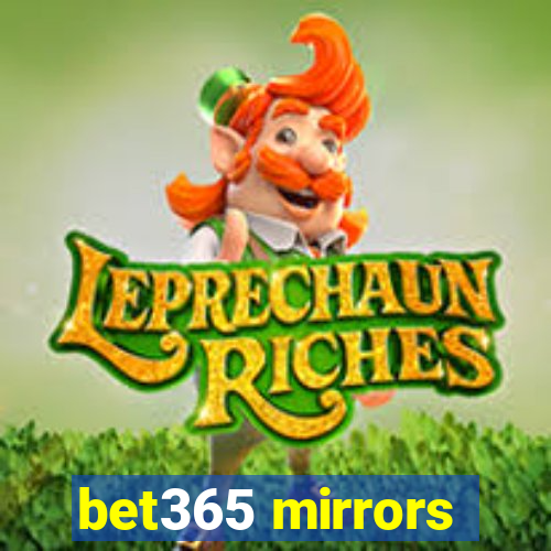 bet365 mirrors