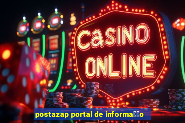 postazap portal de informa莽茫o