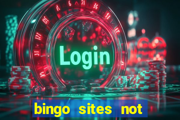 bingo sites not blocked by gamstop