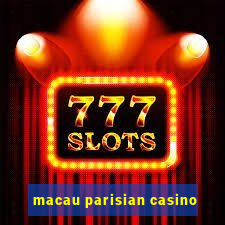 macau parisian casino