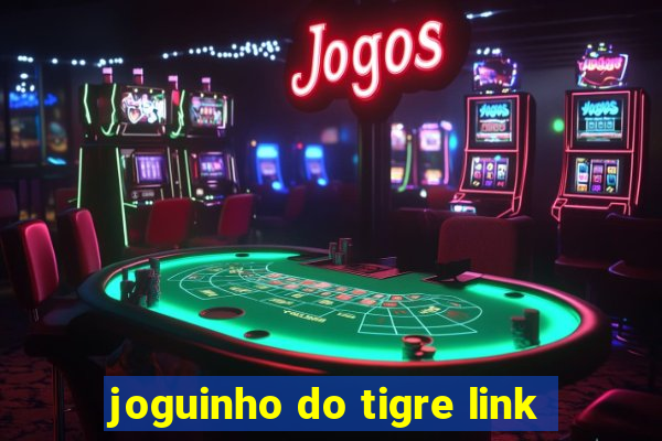 joguinho do tigre link