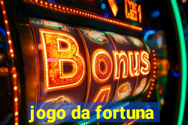 jogo da fortuna