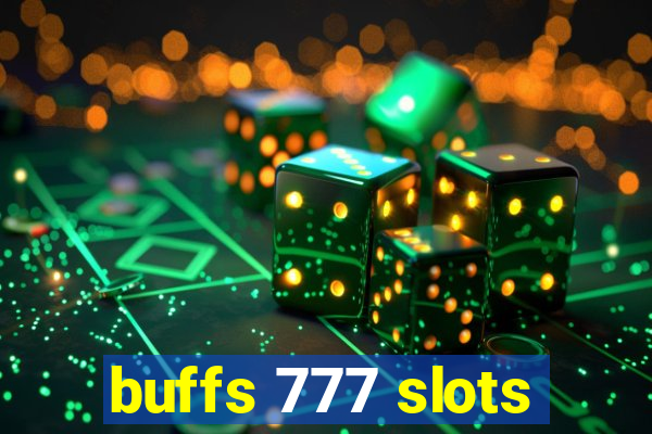 buffs 777 slots