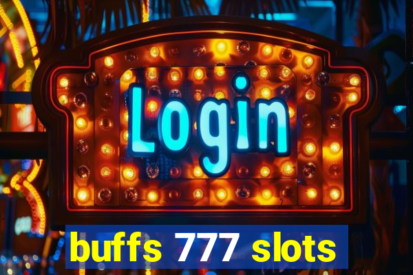 buffs 777 slots