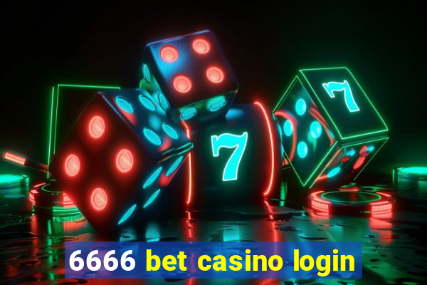 6666 bet casino login