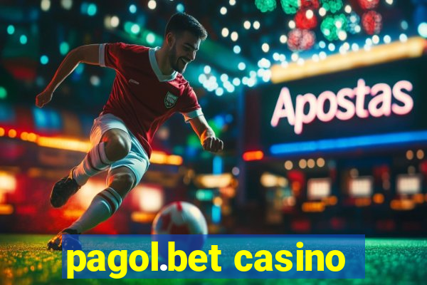 pagol.bet casino