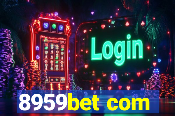 8959bet com