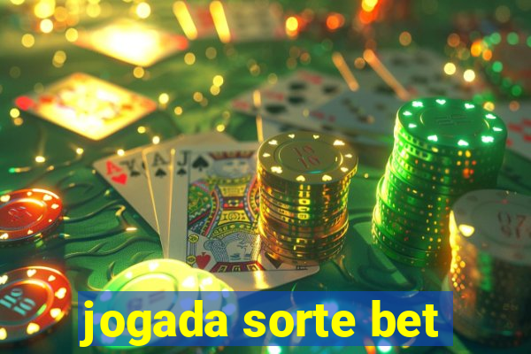 jogada sorte bet