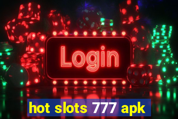 hot slots 777 apk