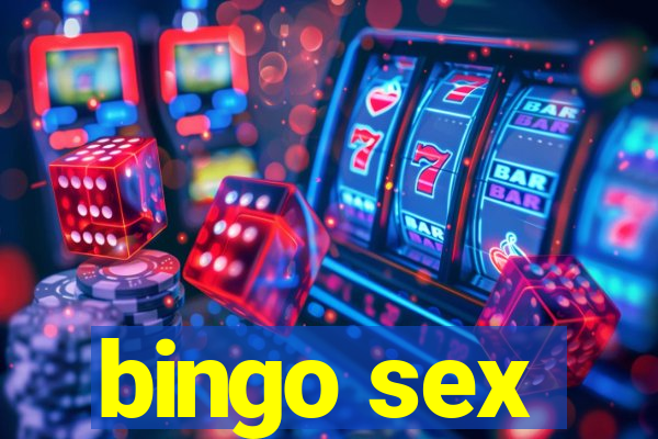 bingo sex