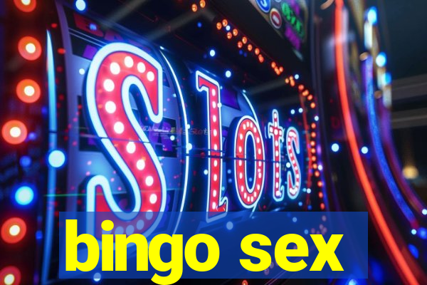 bingo sex