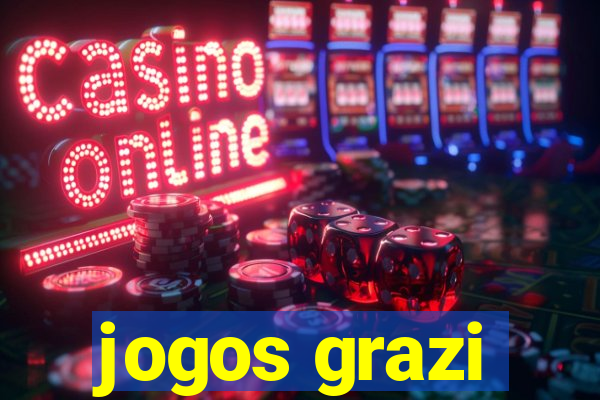 jogos grazi