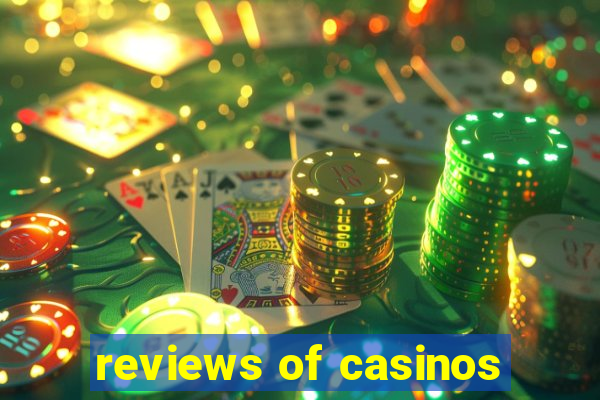 reviews of casinos