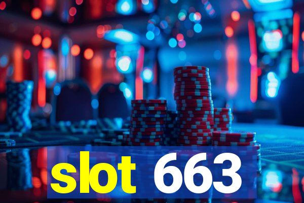 slot 663