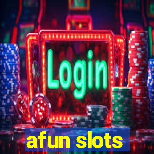 afun slots