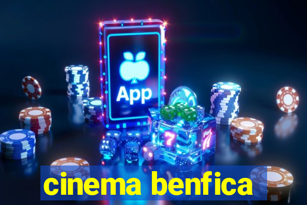 cinema benfica