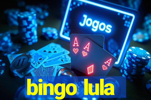 bingo lula