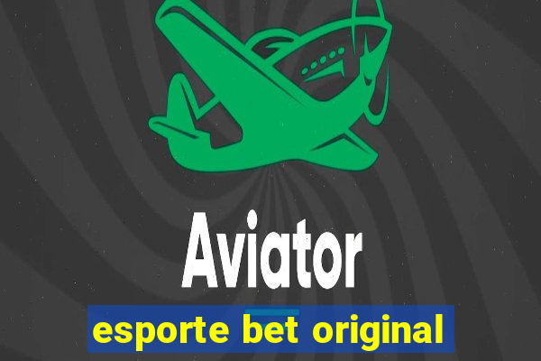 esporte bet original