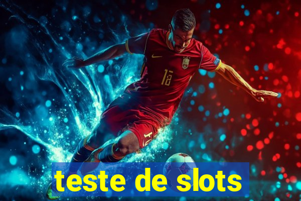 teste de slots