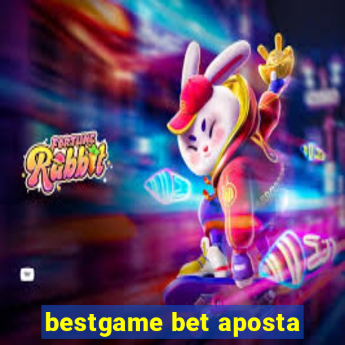 bestgame bet aposta