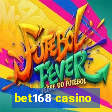 bet168 casino