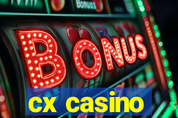 cx casino