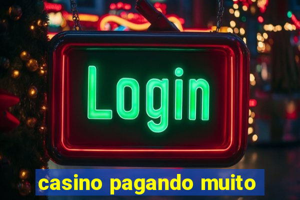 casino pagando muito