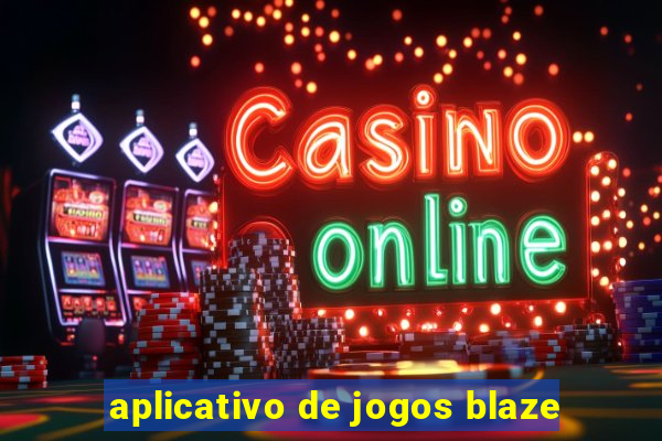 aplicativo de jogos blaze