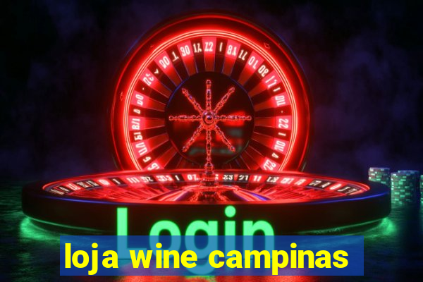 loja wine campinas