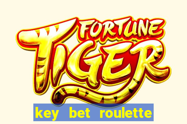 key bet roulette free play