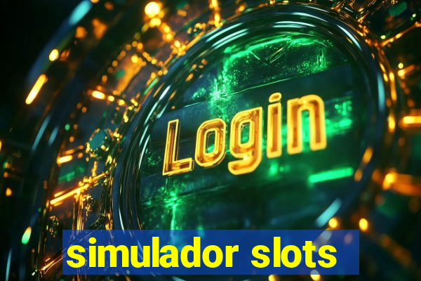 simulador slots