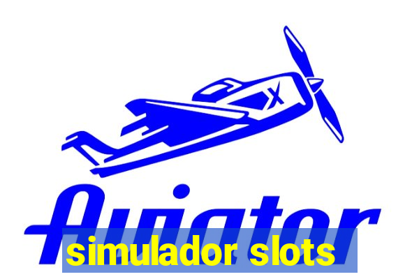 simulador slots