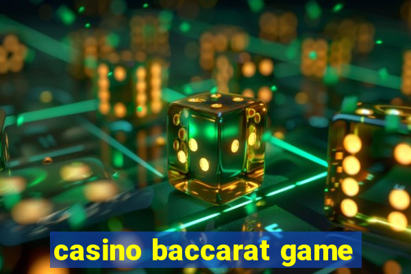 casino baccarat game