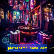 plataforma nova com b么nus de cadastro plataforma com bonus de cadastro facebook