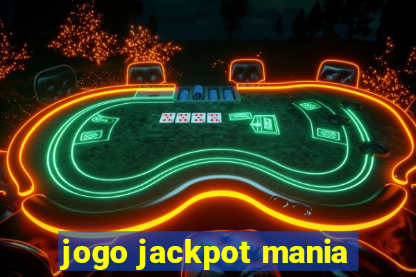 jogo jackpot mania