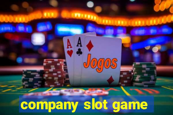 company slot game