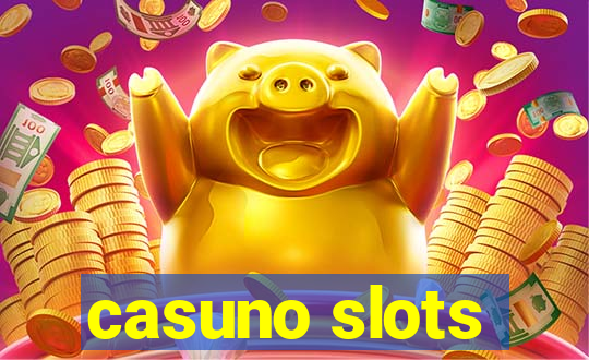 casuno slots