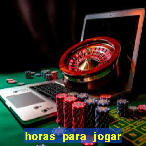 horas para jogar fortune tiger