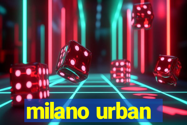 milano urban