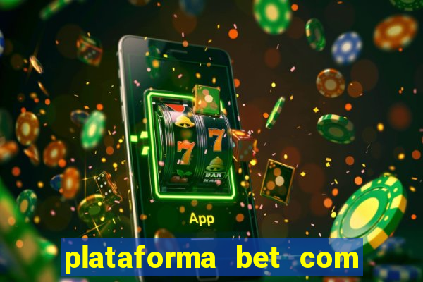 plataforma bet com bonus de cadastro sem deposito