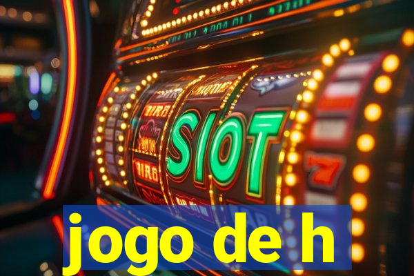 jogo de h